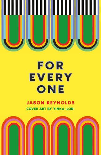 Бумажная книга «For Every One», автор Джейсон Рейнольдс - фото №1