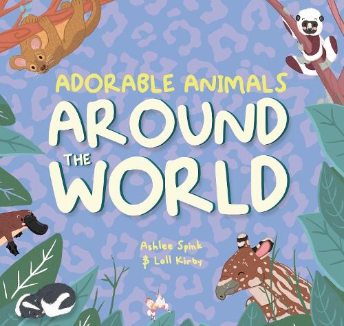 Паперова книга «Adorable Animals Around The World», автор Лол Кірбі - фото №1
