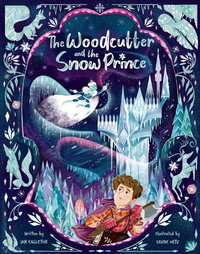 Бумажная книга «The Woodcutter and The Snow Prince», автор Иэн Иглтон - фото №1