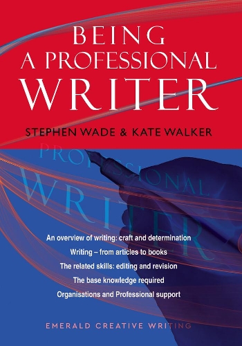 Бумажная книга «An Emerald Guide To Being A Professional Writer», авторов Кейт Уокер, Стивен Уэйд - фото №1