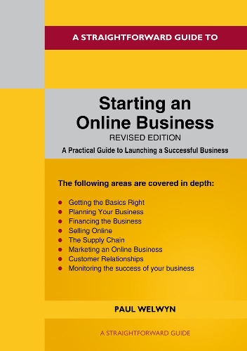Бумажная книга «A Straightforward Guide to Starting an Online Business: Revised Edition 2020», автор Пол Уэлвин - фото №1