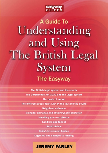 Паперова книга «A Guide to Understanding and Using the British Legal System», автор Джеремі Фарлі - фото №1