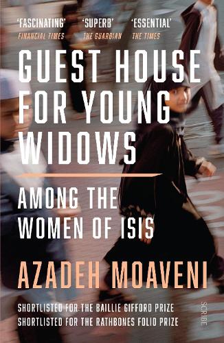Паперова книга «Guest House for Young Widows. Among the women of ISIS», автор Азаде Моавені - фото №1