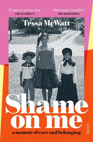 Бумажная книга «Shame On Me: a memoir of race and belonging», автор Тесса МакВатт - фото №1
