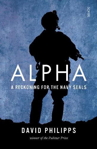 Бумажная книга «Alpha: a reckoning for the Navy SEALs», автор Дэвид Филиппс - фото №1