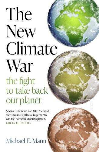 Бумажная книга «The New Climate War: the fight to take back our planet», автор Майкл Э. Манн - фото №1