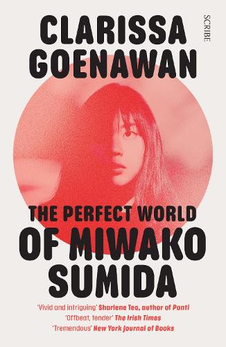 Бумажная книга «The Perfect World of Miwako Sumida: a novel of modern Japan», автор Кларисса Генаван - фото №1