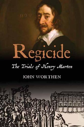 Бумажная книга «Regicide: The Trials of Henry Marten», автор Джон Вортен - фото №1