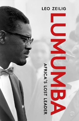 Паперова книга «Lumumba: Africa's Lost Leader», автор Лео Зейліг - фото №1