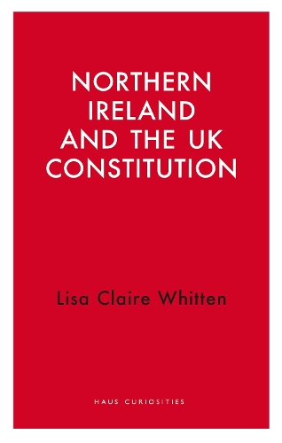 Бумажная книга «Northern Ireland and the UK Constitution» - фото №1