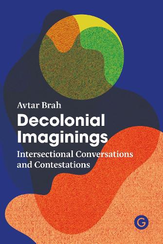 Паперова книга «Decolonial Imaginings: Intersectional Conversations and Contestations», автор Автар Брах - фото №1