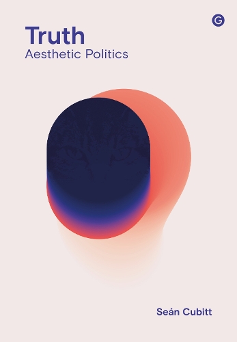 Паперова книга «Truth: Aesthetic Politics», автор Шон Кьюбітт - фото №1