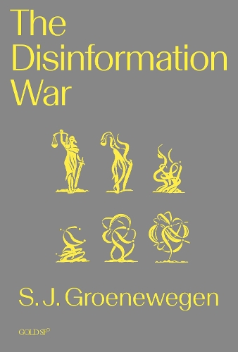 Бумажная книга «The Disinformation War», автор С. Дж. Гроневеген - фото №1
