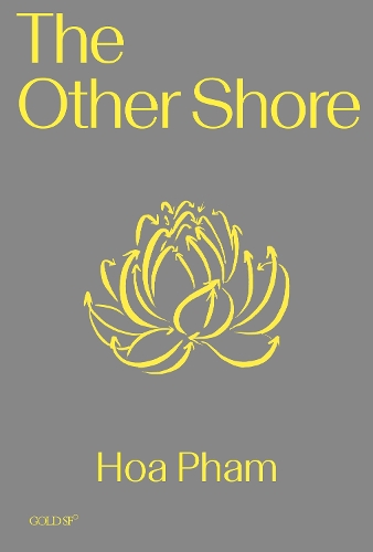 Бумажная книга «The Other Shore», автор Хоа Фам - фото №1
