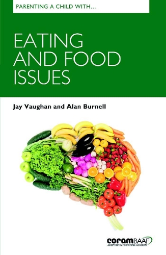 Бумажная книга «Parenting A Child With Eating And Food Issues», авторов Алан Бернелл, Джей Воган - фото №1