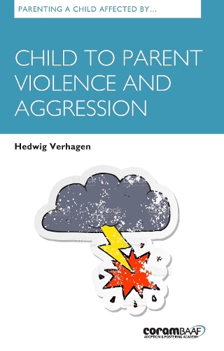Бумажная книга «Parenting A Child Affected By Child To Parent Violence And Aggression», автор Хедвиг Верхаген - фото №1