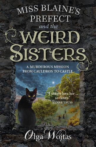 Бумажная книга «Miss Blaine's Prefect and the Weird Sisters», автор Ольга Войтас - фото №1