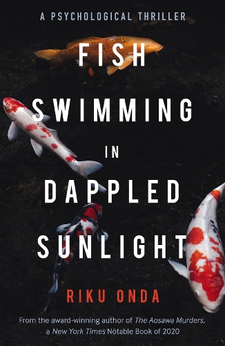 Бумажная книга «Fish Swimming in Dappled Sunlight», автор Рику Онда - фото №1