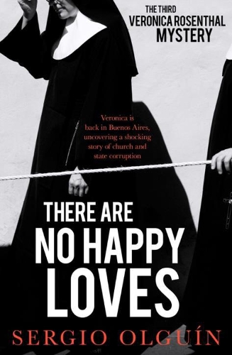 Бумажная книга «There Are No Happy Loves», автор Серхио Ольгин - фото №1