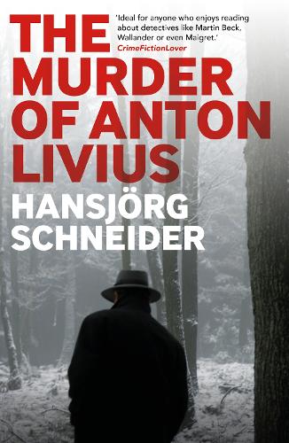 Бумажная книга «The Murder of Anton Livius», автор Хансйорг Шнайдер - фото №1