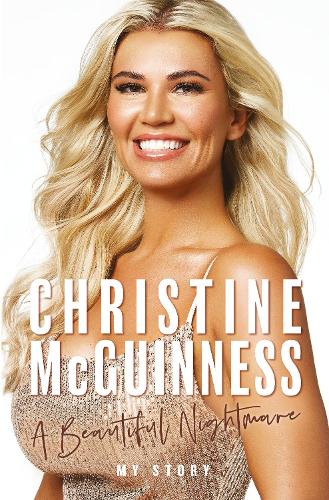 Бумажная книга «Christine McGuinness: A Beautiful Nightmare», автор Кристин МакГиннесс - фото №1