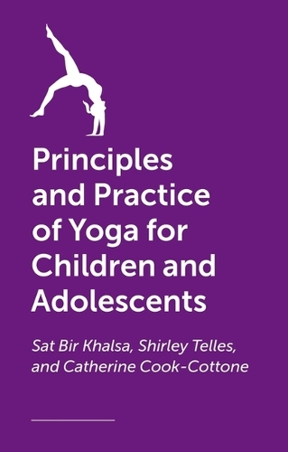 Бумажная книга «The Principles and Practice of Yoga for Children and Adolescents», авторов Кэтрин Кук-Коттоне, Сат Бир Кхалса, Ширли Теллес - фото №1
