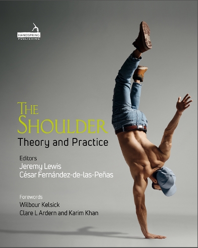 Бумажная книга «The Shoulder: Theory and Practice», авторов Сесар Фернандес де лас Пеньяс, Джереми Льюис - фото №1