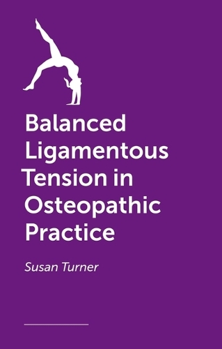 Бумажная книга «Balanced Ligamentous Tension in Osteopathic Practice», автор Сьюзен Тернер - фото №1