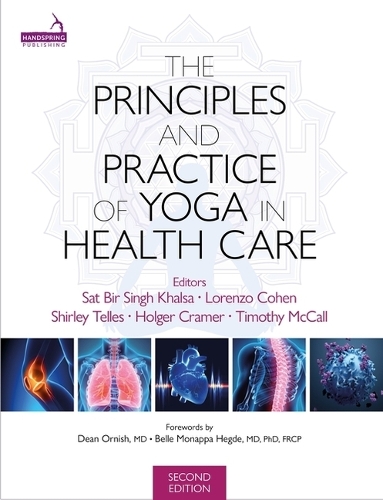 Бумажная книга «Principles and Practice of Yoga in Health Care, Second Edition», авторов Хольгер Крамер, Лоренцо Коэн, Сат Бир Кхалса, Ширли Теллес, Тимоти Макколл - фото №1