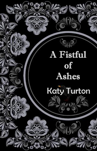 Бумажная книга «A Fistful of Ashes», автор Кэти Тертон - фото №1