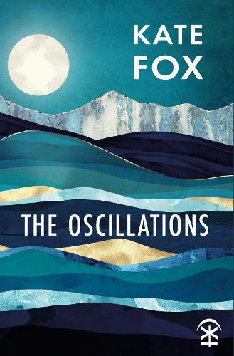 Бумажная книга «The Oscillations», автор Кейт Фокс - фото №1