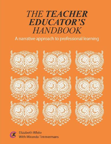 Бумажная книга «The Teacher Educator's Handbook: A narrative approach to professional learning», автор Элизабет Уайт - фото №1