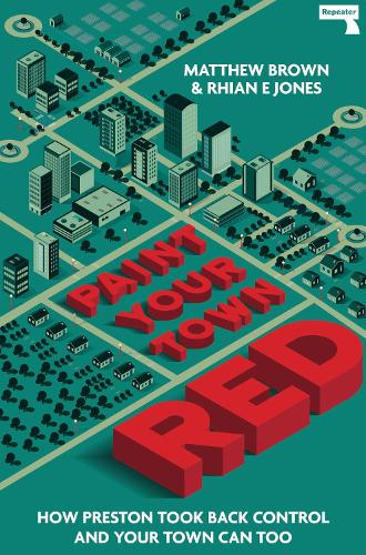 Паперова книга «Paint Your Town Red: How Preston Took Back Control and Your Town Can Too», автор Ріан Е. Джонс - фото №1