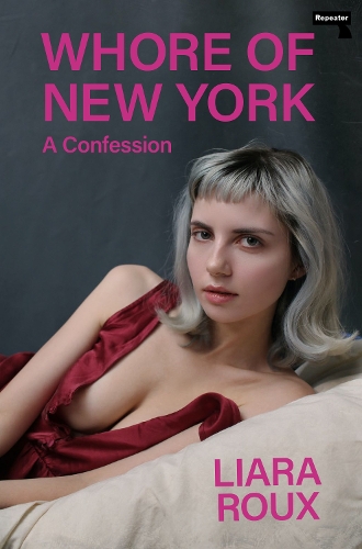 Бумажная книга «Whore of New York: A Confession», автор Лиара Ру - фото №1