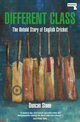 Бумажная книга «Different Class: The Untold Story of English Cricket», автор Дункан Стоун - фото №1