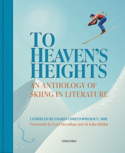Бумажная книга «To Heaven’s Heights: An Anthology of Skiing in Literature», автор Ингрид Кристоферсен - фото №1