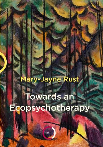Бумажная книга «Towards an Ecopsychotherapy», автор Мэри-Джейн Раст - фото №1