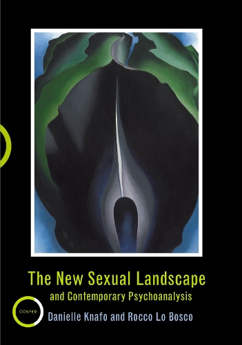 Бумажная книга «The New Sexual Landscape and Contemporary Psychoanalysis», авторов Даниэль Кнафо, Рокко Боско - фото №1