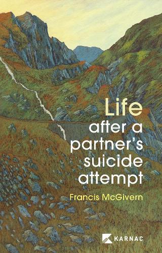 Бумажная книга «Life After a Partner's Suicide Attempt», автор Фрэнсис Макгиверн - фото №1