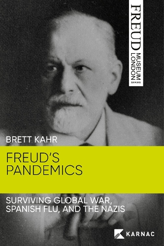 Паперова книга «Freud's Pandemics: Surviving Global War, Spanish Flu and the Nazis», автор Бретт Кар - фото №1