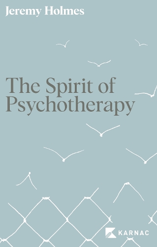 Бумажная книга «The Spirit of Psychotherapy: A Hidden Dimension», автор Джереми Холмс - фото №1