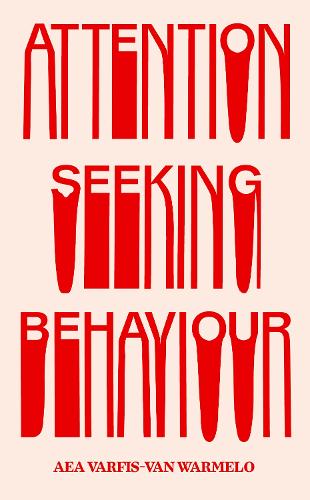 Паперова книга «Attention-Seeking Behaviour», автор Еа Варфіс-ван Вармело - фото №1