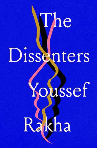 Бумажная книга «The Dissenters», автор Юссеф Раха - фото №1