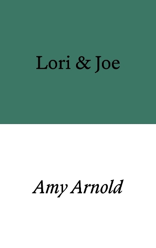 Паперова книга «Lori & Joe», автор Емі Арнольд - фото №1