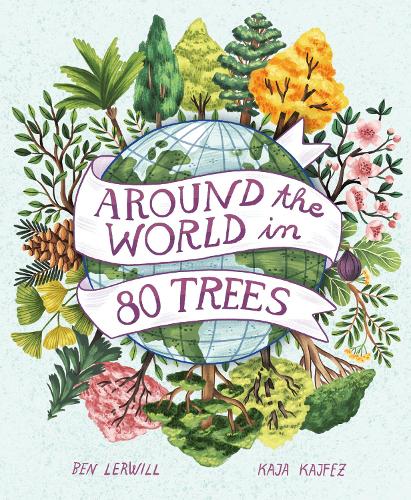 Паперова книга «Around the World in 80 Trees», автор Бен Лервілл - фото №1