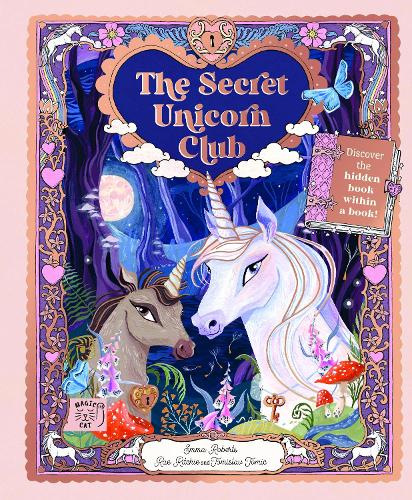 [object Object] «The Secret Unicorn Club: Discover the Hidden Book within a Book!», автор Емма Робертс - фото №1