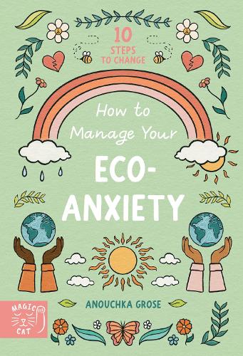 Бумажная книга «How to Manage Your Eco-Anxiety», автор Анушка Гроуз - фото №1