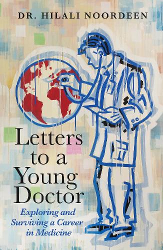 Бумажная книга «Letters to a Young Doctor: Exploring and Surviving a Career in Medicine», автор Хилали Нурдин - фото №1
