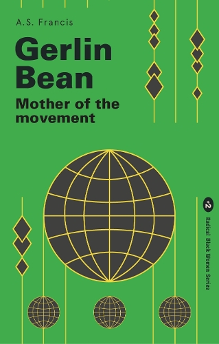 Паперова книга «Gerlin Bean: Mother of the Movement», автор А.С. Френсіс - фото №1