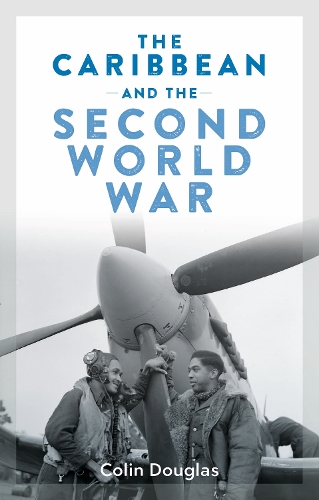 Бумажная книга «The Caribbean and the Second World War» - фото №1
